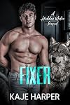 Fixer: a Hidden Wolves prequel