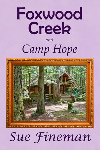 Foxwood Creek: and Camp Hope book cover