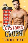 The Upstairs Crush (#1 Love Place)