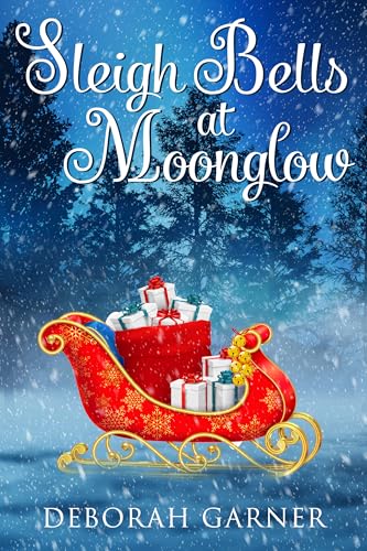 Sleigh Bells at Moonglow book cover
