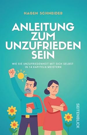 Anleitung zur Unzufriedenheit Barry Schwartz