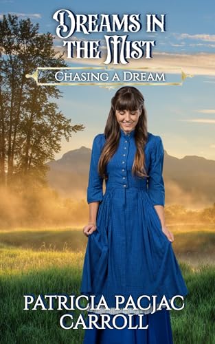 Dreams in the Mist (By: Patricia PacJac Carroll) cover