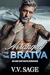 Arranged to the Bratva: An Age Gap Mafia Romance (Orlovsky Brothers Book 1)