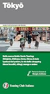 Tokyo: Nella nuova Guida Verde Touring: Shinjuku, Shibuya, Ueno, Ginza, la baia I palazzi del potere, le vie dello shopping Musei insoliti, ciliegi, manga e anime (Guide Verdi del Mondo)