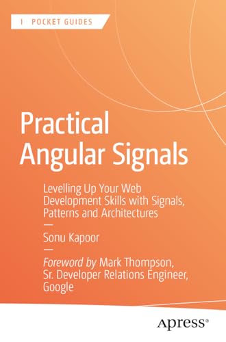 Practical Angular Signals:Lev...ectures (Apress Pocket Guides