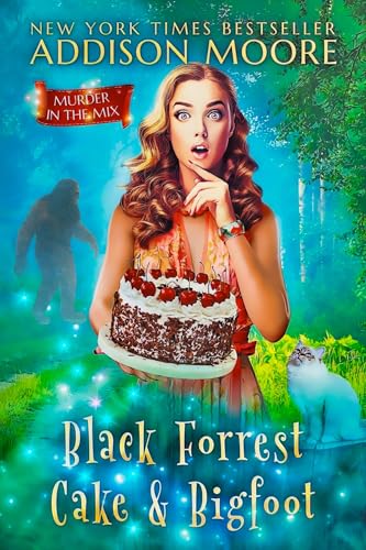 Black Forest Cake and Bigfoot book cover