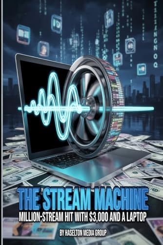 The Stream Machine: Million-Stream Hit with $3,000 and a Laptop
