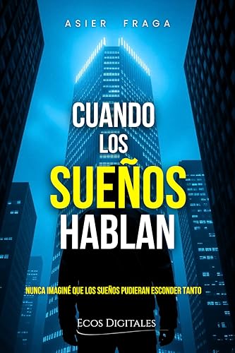 CUANDO LOS SUEÑOS HABLAN