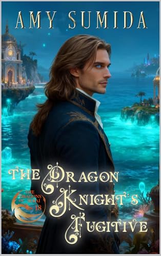 The Dragon Knight's Fugitive book cover
