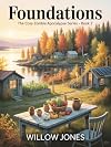 Foundations: The Cozy Zombie Apocalypse Series: book 2 - The gentlest apocalypse you'll ever read