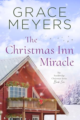 The Christmas Inn Miracle: Book 6 book cover