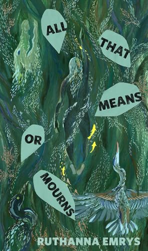 All That Means or Mourns book cover