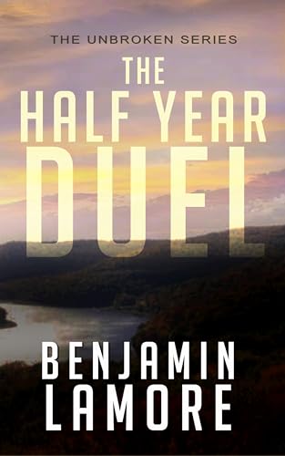 The Half Year Duel (With: Katy Light,Benjamin LaMore) cover