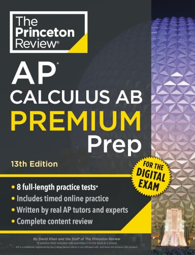 Princeton Review AP Calculus AB Premium Prep, 13th Edition