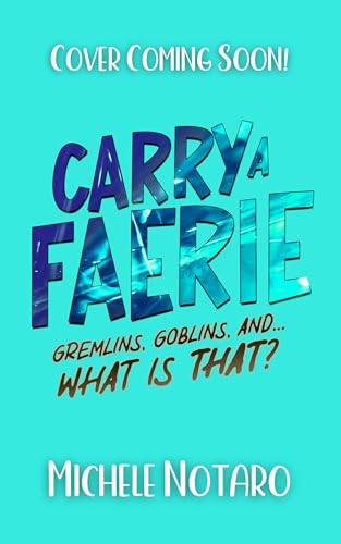 Gremlins, Goblins, And… What Is THAT? book cover