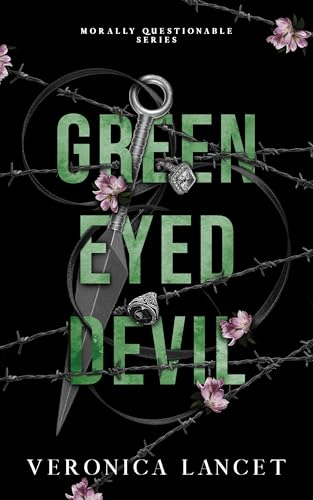 Morally Decadent / Green Eyed Devil book cover