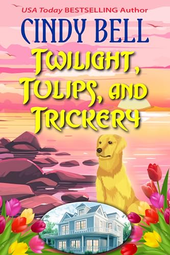 Twilight, Tulips, and Trickery book cover