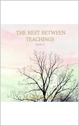 The Rest Between Teachings