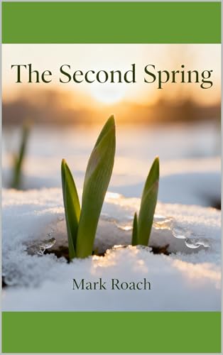 The Second Spring