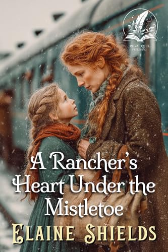A Rancher’s Heart Under the Mistletoe book cover