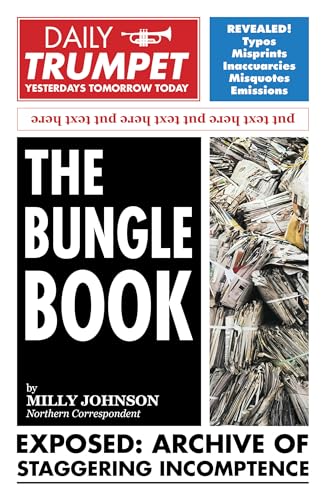 The Bungle Book of Fake Headlines, Bizarre Misprints, and Satirical Stories book cover