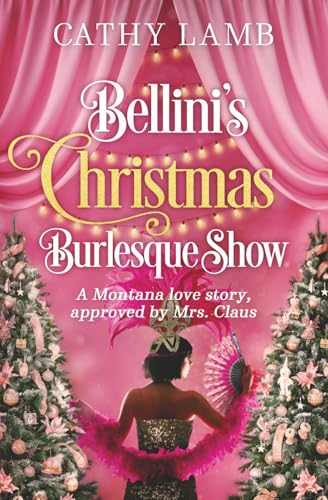 Bellini's Christmas Burlesque Show book cover
