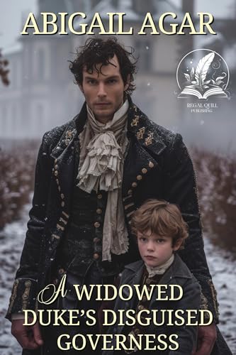 A Widowed Duke's Disguised Governess book cover