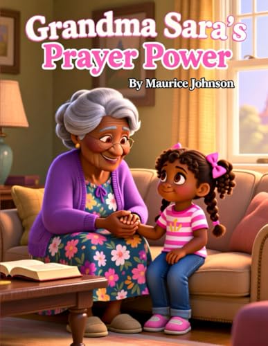 Grandma Sara's Prayer Power