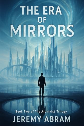 The Era of Mirrors cover
