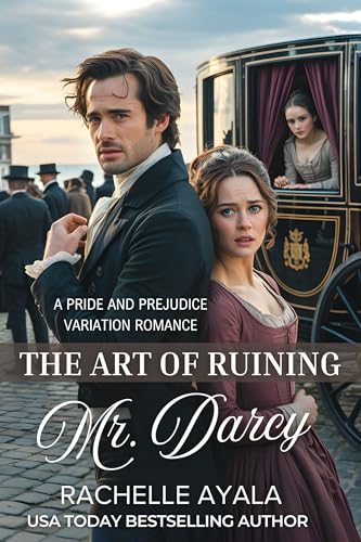 The Art of Ruining Mr. Darcy book cover