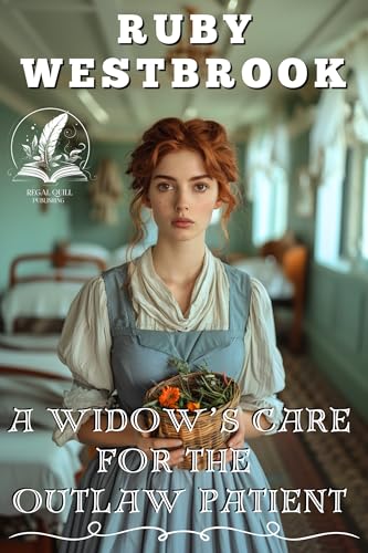 A Widow’s Care for the Outlaw Patient book cover