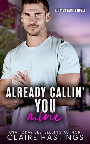 Already Callin' You Mine book cover