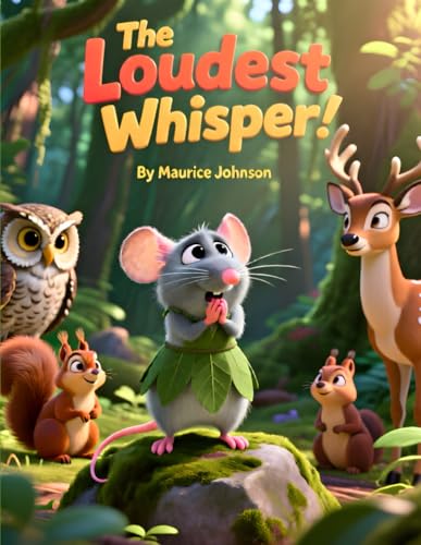The Loudest Whisper