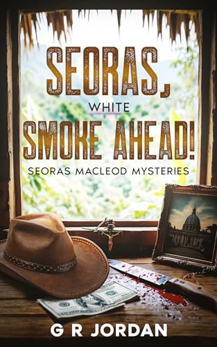 Seoras, White Smoke Ahead! book cover