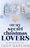 Oh My Secret Christmas Lovers (New Hope Book 2)