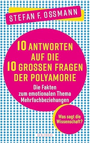 Die Polyamorie: Ein Beziehungsmodell der Zukunft Anton Tölk