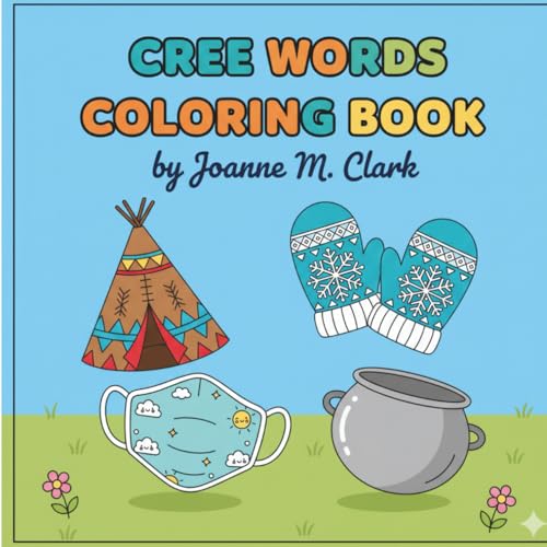 Cover of Cree Words: Colouring Book
