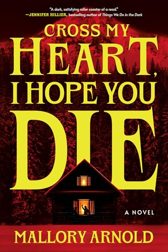 Cross My Heart, I Hope You Die book cover
