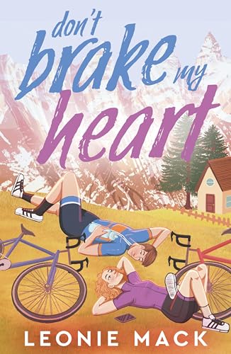 Don't Brake My Heart book cover