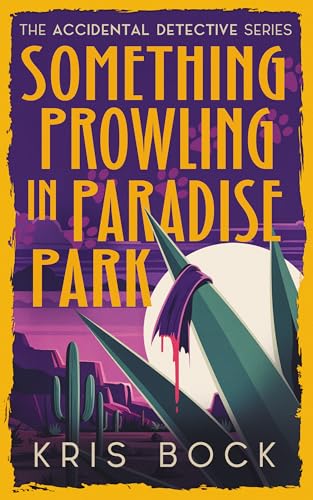 Something Prowling in Paradise Park book cover