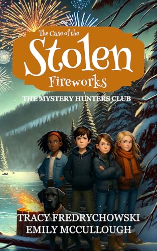 The Case of the Stolen Fireworks book cover
