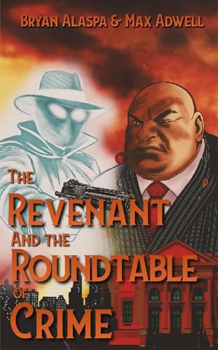The Revenant and the Roundtable of Crime book cover