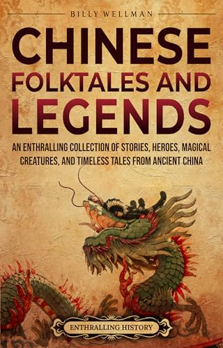 Chinese Folktales and Legends