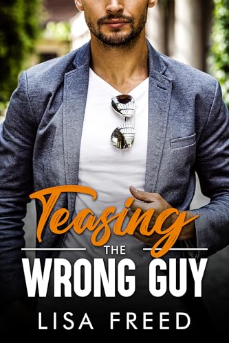 Teasing the Wrong Guy book cover