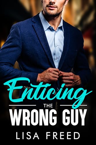 Enticing the Wrong Guy book cover