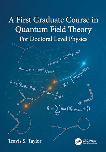 A First Graduate Course in Quantum Field Theory book cover