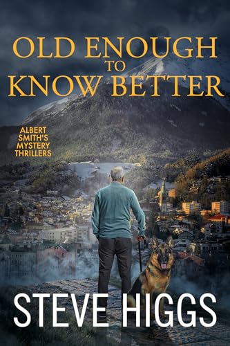 Old Enough to Know Better book cover