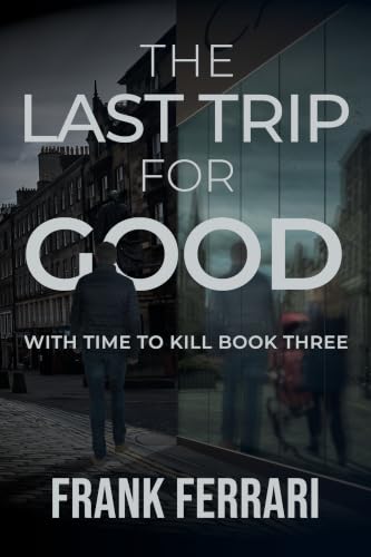 The Last Trip for Good book cover