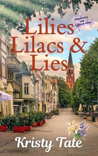 Lilies, Lilacs, & Lies book cover