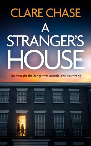 A Stranger’s House An Absolutely Gripping Thriller Full Of Deadly Secrets And Twists book cover